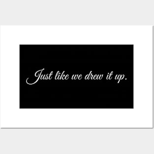 Just like we drew it up Funny Sarcastic Humor Joe Biden Posters and Art